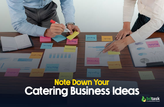 Note Down Your Catering Business Ideas