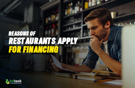 Reasons of Restaurants Apply for Financing