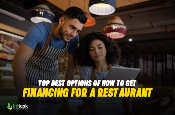 Best Options of How to Get Financing for a Restaurant