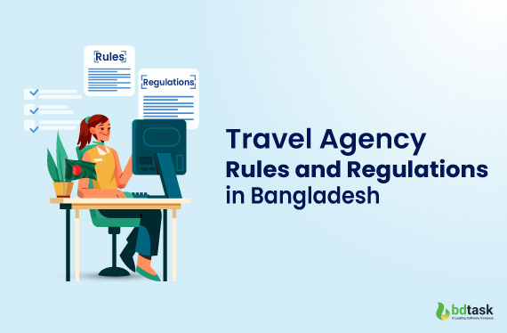 travel agency rules and regulations in bangladesh