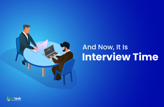 and-now-it-is-interview-time