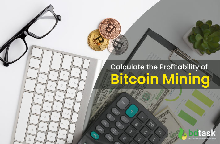 How to Calculate the Profitability of Bitcoin Mining