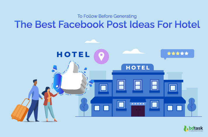 The Best Facebook Post Ideas For Hotel