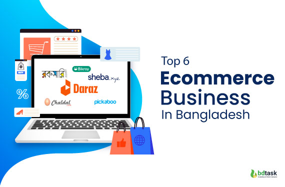 top 6 ecommerce business in bangladesh