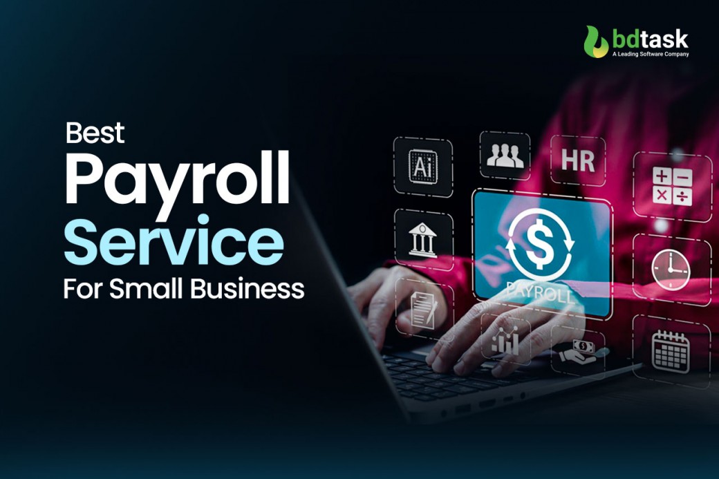Best Payroll Service For Small Business