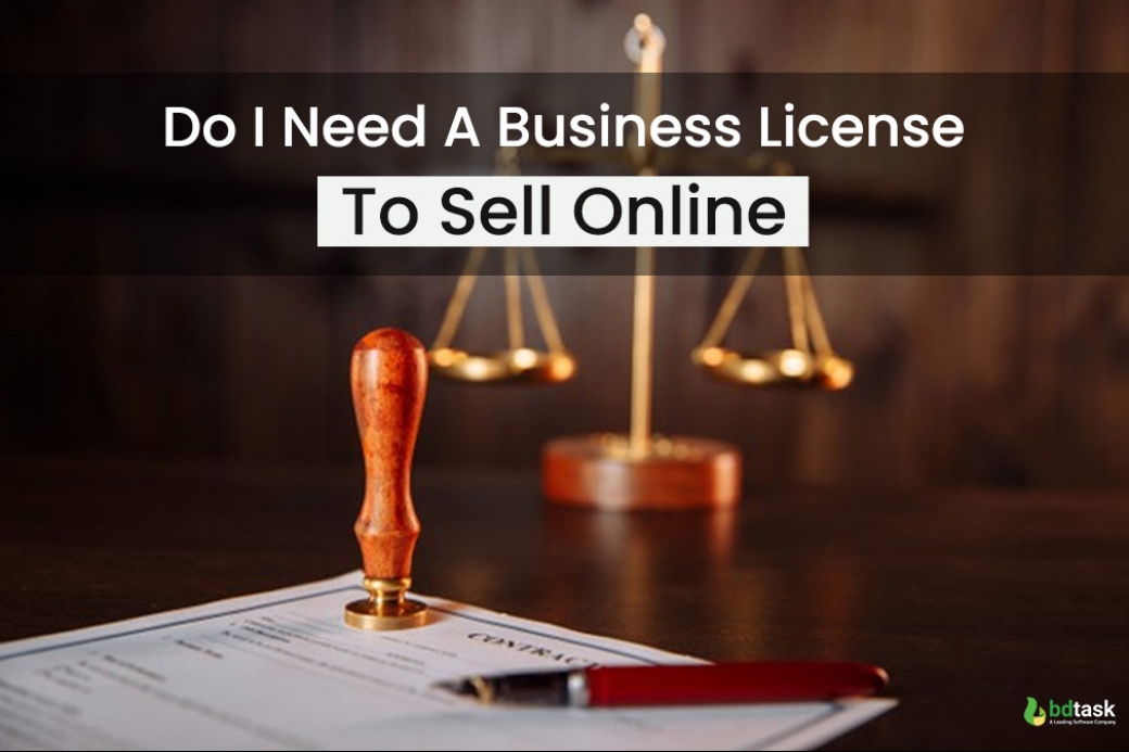 Do I Need A Business License To Sell Online?