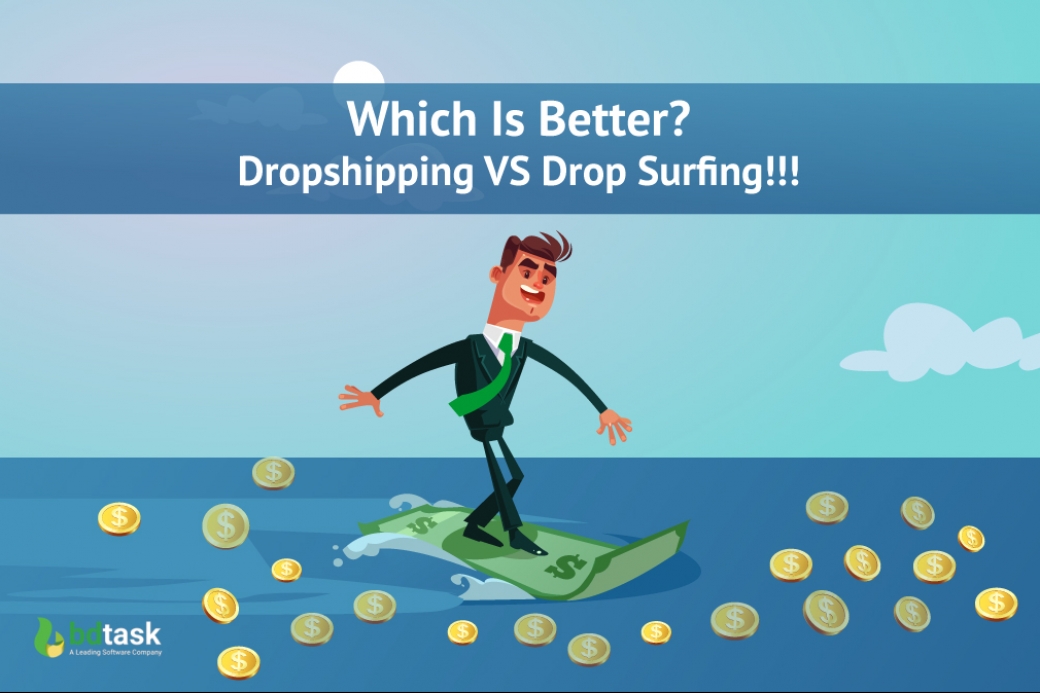 Dropshipping VS Drop Surfing