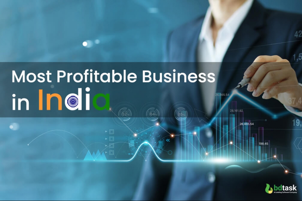 Most Profitable Business in India in 2024 [In Depth Analysis]